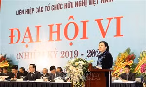 Khai mạc Đại hội đại biểu toàn quốc lần thứ VI Liên hiệp các tổ chức hữu nghị Việt Nam