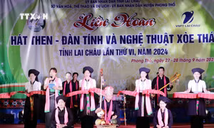 Khai mạc Liên hoan Hát then - Đàn tính và Nghệ thuật Xòe Thái tỉnh Lai Châu lần thứ VI - năm 2024