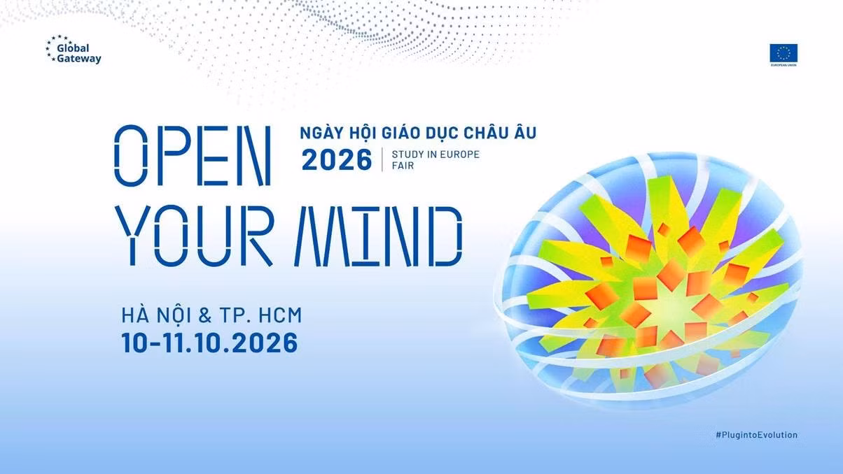 Tuần lễ Giáo dục châu Âu trở lại từ ngày 8 - 11/10/2026, do Phái đoàn Liên minh châu Âu (EU) tại Việt Nam cùng Đại sứ quán các Quốc gia thành viên EU tổ chức.