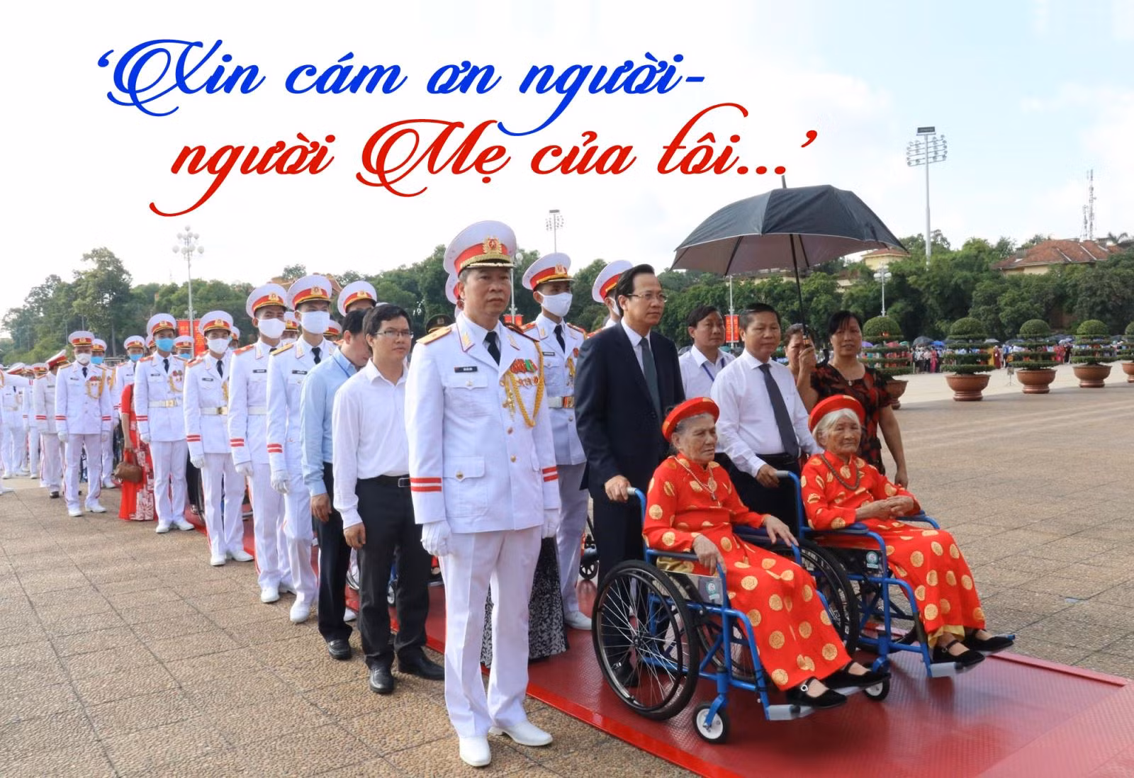 'Xin cám ơn người- người Mẹ của tôi...’