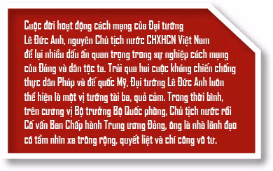 Đồng chí Lê Đức Anh: ‘Tận trung với nước, tận hiếu với dân’ ảnh 5