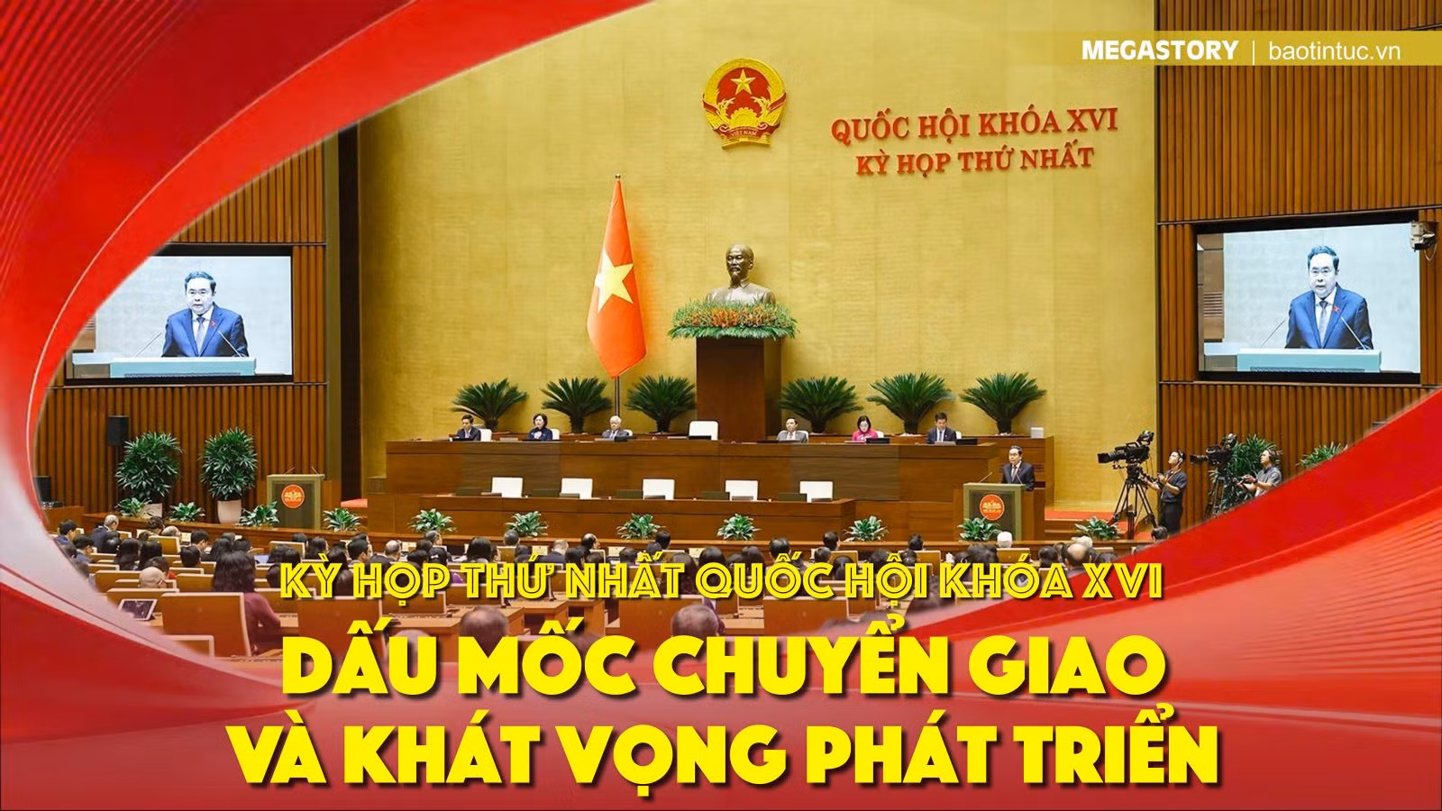 Kỳ họp thứ Nhất Quốc hội khóa XVI: Dấu mốc chuyển giao và khát vọng phát triển