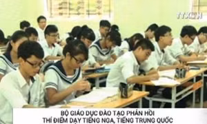 Bộ Giáo dục phản hồi thí điểm dạy tiếng Nga, Trung 