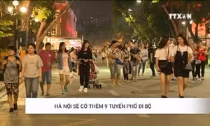 Hà Nội sẽ có thêm 9 tuyến phố đi bộ