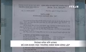 Trắng đêm xếp hàng để con vào mầm non công lập 