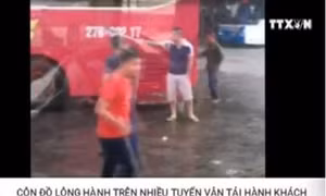 Côn đồ lộng hành trên nhiều tuyến vận tải hành khách