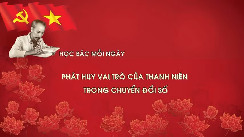 Học Bác mỗi ngày: Phát huy vai trò của thanh niên trong chuyển đổi số