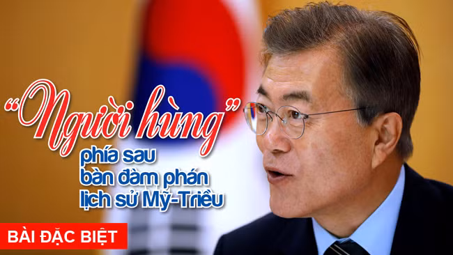 'Người hùng' phía sau bàn đàm phán lịch sử Mỹ-Triều