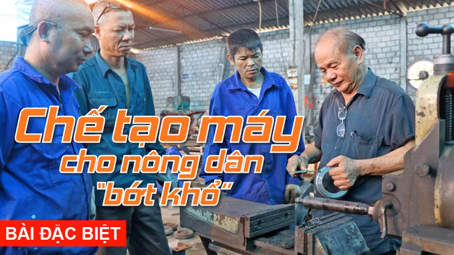 Chế tạo máy cho nông dân ‘bớt khổ’