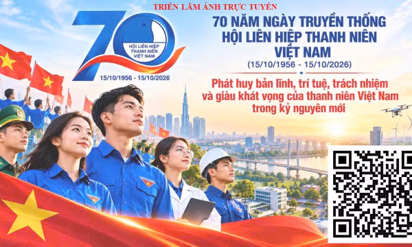 Triển lãm trực tuyến “70 NĂM NGÀY TRUYỀN THỐNG HỘI LIÊN HIỆP THANH NIÊN VIỆT NAM”