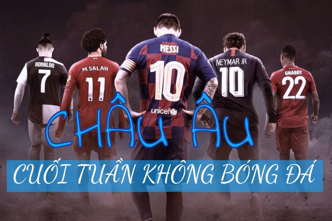 Châu Âu cuối tuần không bóng đá, thêm các trường hợp đương tính với COVID-19, các cầu thủ tự cách ly