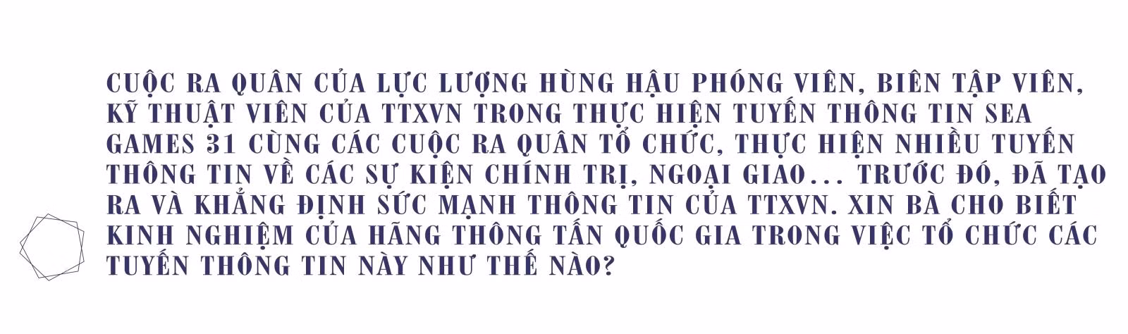 Khẳng định vai trò và thế mạnh của TTXVN trong truyền thông về SEA Games 31 ảnh 10