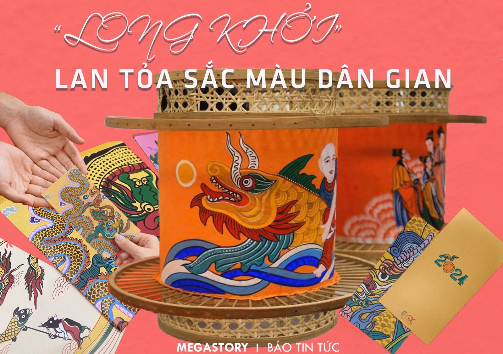 'Long khởi' - Lan tỏa sắc màu dân gian