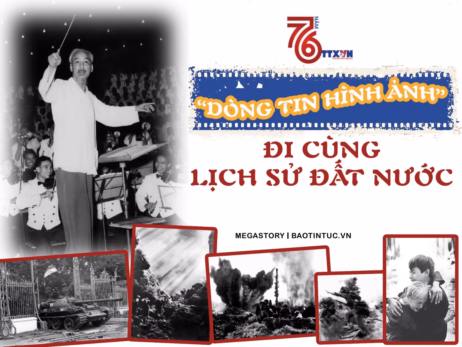 'Dòng tin hình ảnh’ đi cùng lịch sử đất nước