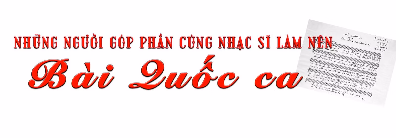 Sứ mệnh lịch sử của giai điệu hào hùng ‘Tiến quân ca’ ảnh 7