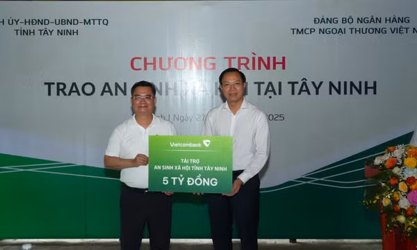 Trao tặng 5 tỷ đồng hỗ trợ an sinh xã hội tại tỉnh Tây Ninh