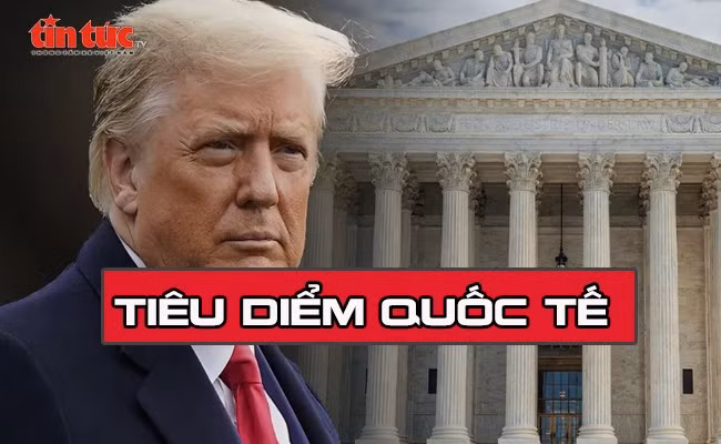Tin tức TV: Phán quyết bước ngoặt về thuế quan của Tổng thống Trump