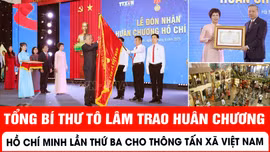Tổng Bí thư Tô Lâm trao Huân chương Hồ Chí Minh lần thứ ba cho Thông tấn xã Việt Nam