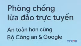 Triển khai chiến dịch phòng chống lừa đảo trực tuyến