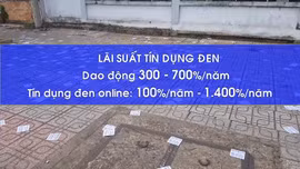 Lãi suất tín dụng đen lên tới 1.400%/năm
