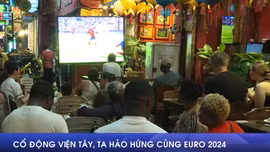 Cổ động viên Tây, ta hào hứng cùng EURO 2024