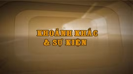 Khoảnh khắc & sự kiện ngày 8/5