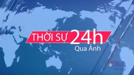 Thời sự 24h qua ảnh chiều 19/6/2025