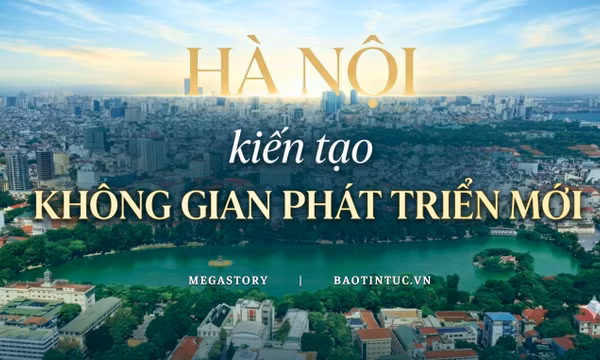 Hà Nội kiến tạo không gian phát triển mới