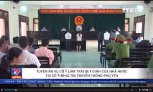 Tuyên án vụ cố ý làm trái quy định tại Sở Thông tin Truyền thông Phú Yên