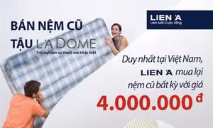 Bán nệm cũ tậu L’A Dome