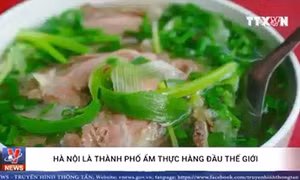 Telegraph: Hà Nội là thành phố ẩm thực số 2 thế giới