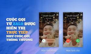 Zalo gọi điện miễn phí cực nhanh, không cần mở ứng dụng 
