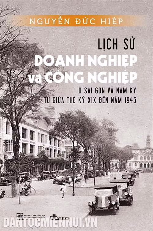 Tọa đàm "Lịch sử doanh nghiệp và công nghiệp ở Sài Gòn và Nam Kỳ"