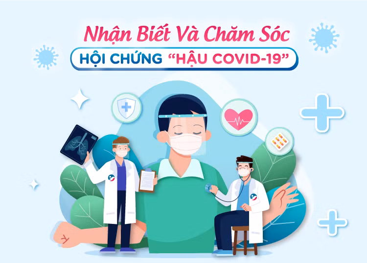 Hội chứng hậu COVID-19 – Làm gì để vượt qua?