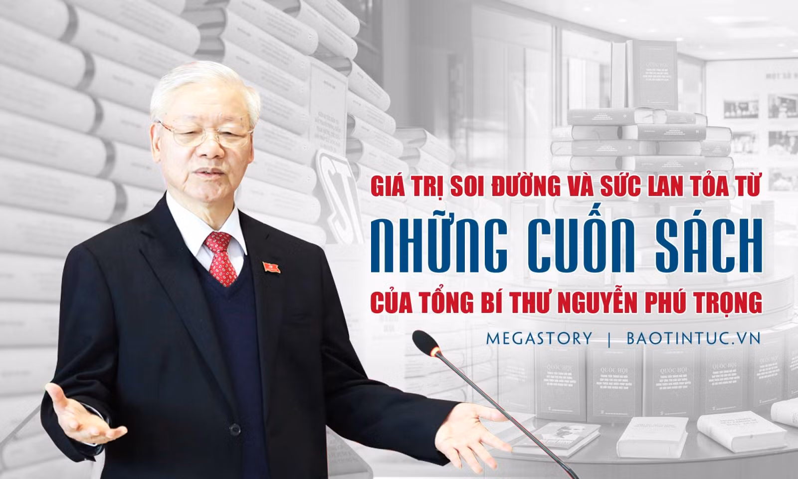 Giá trị soi đường và sức lan tỏa từ những cuốn sách của Tổng Bí thư Nguyễn Phú Trọng