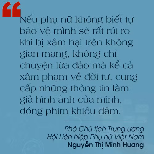 Tránh bẫy lừa đảo phụ nữ trên không gian mạng ảnh 12