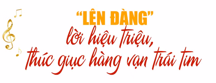 Hào khí Cách mạng Tháng Tám qua những bài ca&nbsp; ảnh 10