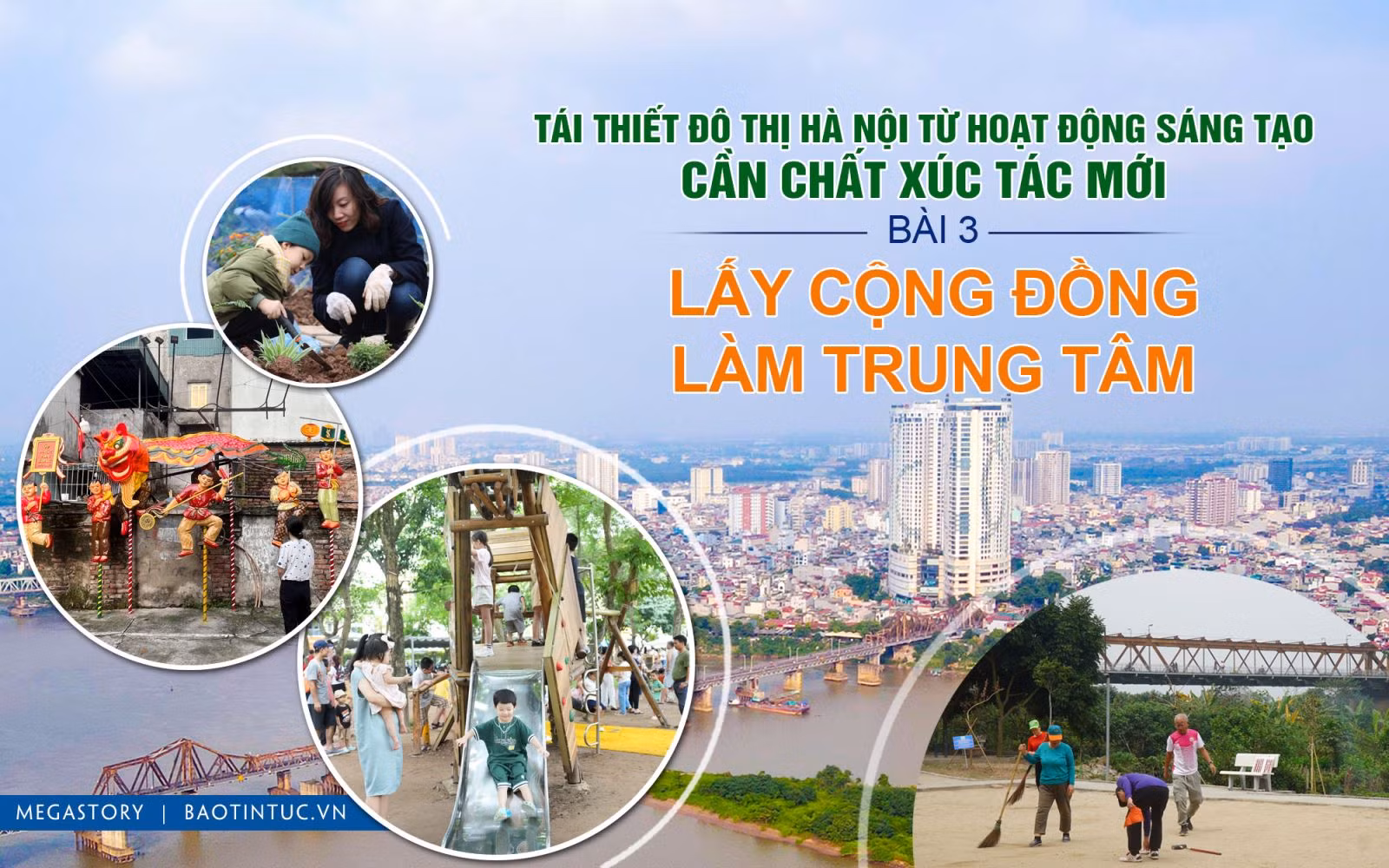 Tái thiết đô thị Hà Nội từ hoạt động sáng tạo, cần chất xúc tác mới - Bài 3: Lấy cộng đồng làm trung tâm