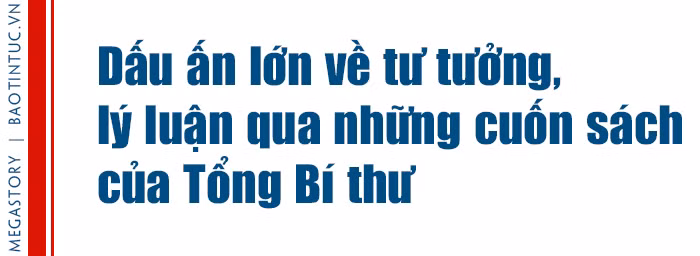 Giá trị soi đường và sức lan tỏa từ những cuốn sách của Tổng Bí thư Nguyễn Phú Trọng ảnh 1