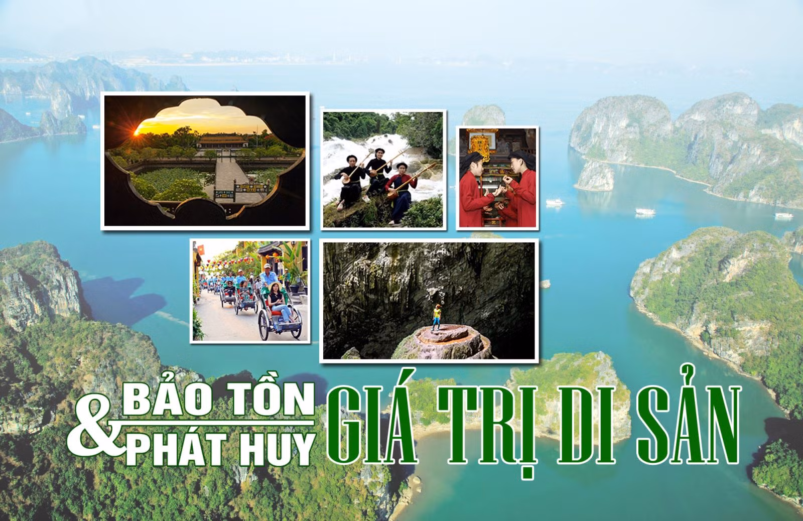 Bảo tồn & phát huy giá trị di sản