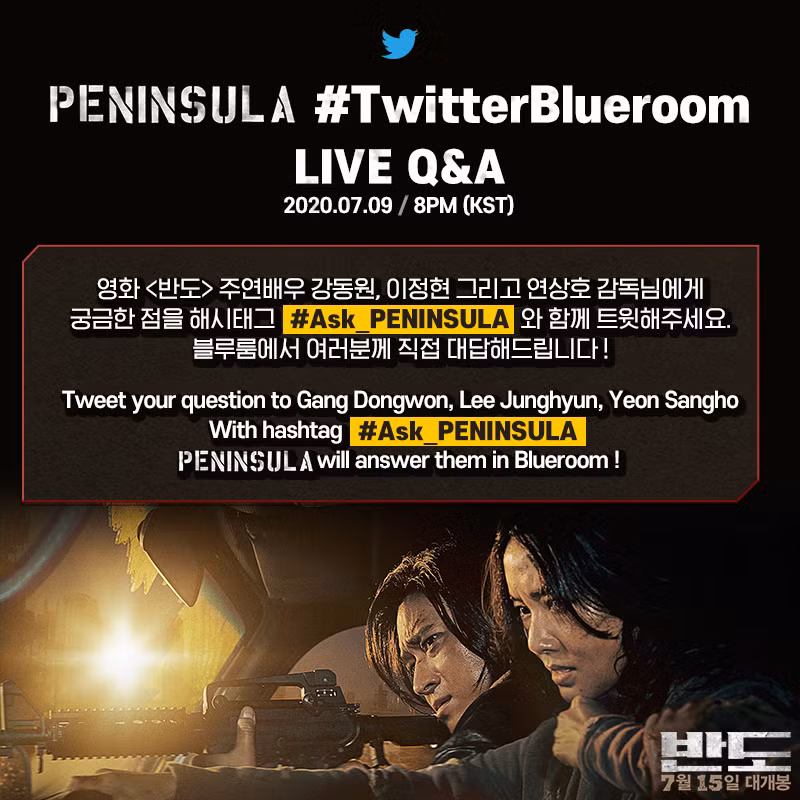 Hình ảnh thông báo cho phiên hỏi đáp trực tiếp của bộ phim ‘PENINSULA’ tại #TwitterBlueroom