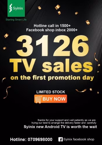 Đã có 3.126 TV Android Syinix được bán ra ngày trong ngày đầu mở bán.