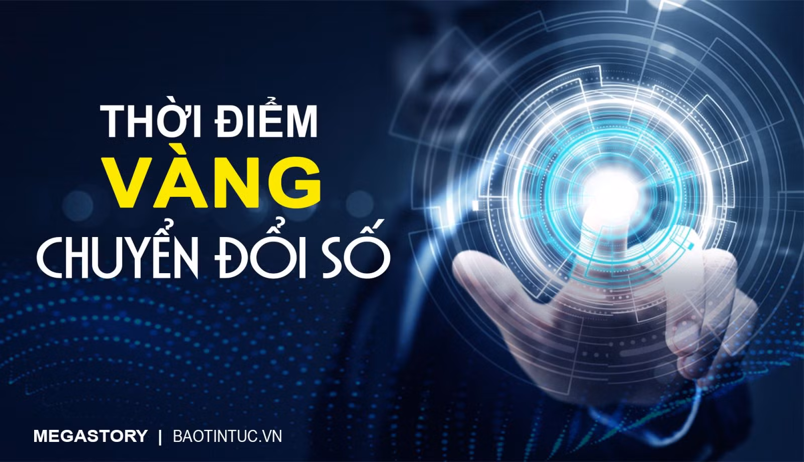 Thời điểm ‘vàng’ chuyển đổi số