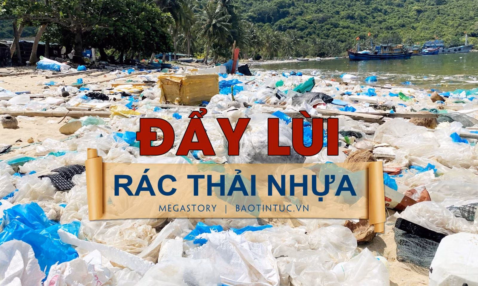 Đẩy lùi rác thải nhựa