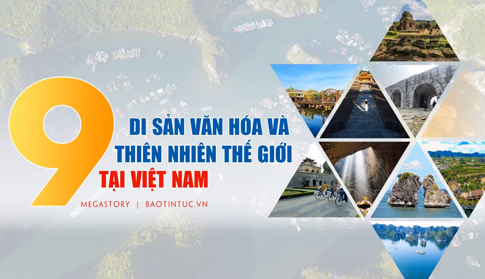 9 di sản văn hóa và thiên nhiên thế giới tại Việt Nam