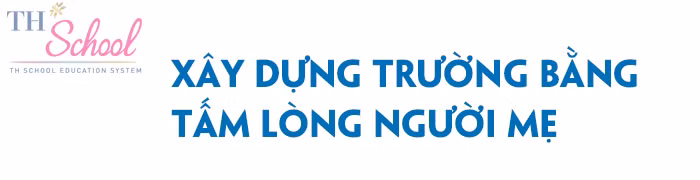 TH School mang chương trình đào tạo quốc tế về xứ Nghệ ảnh 5