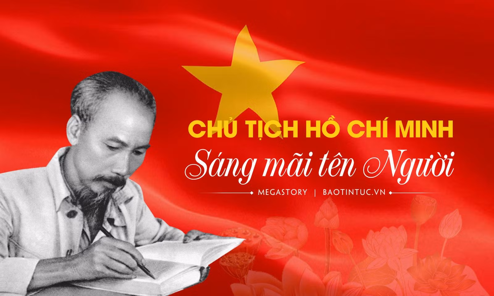Chủ tịch Hồ Chí Minh - sáng mãi tên Người