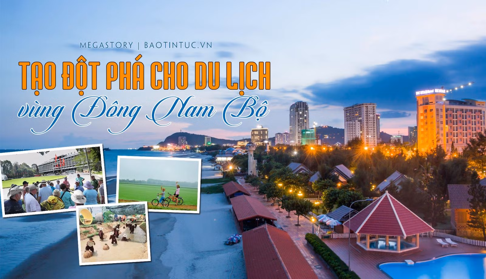 Tạo đột phá cho du lịch vùng Đông Nam Bộ 