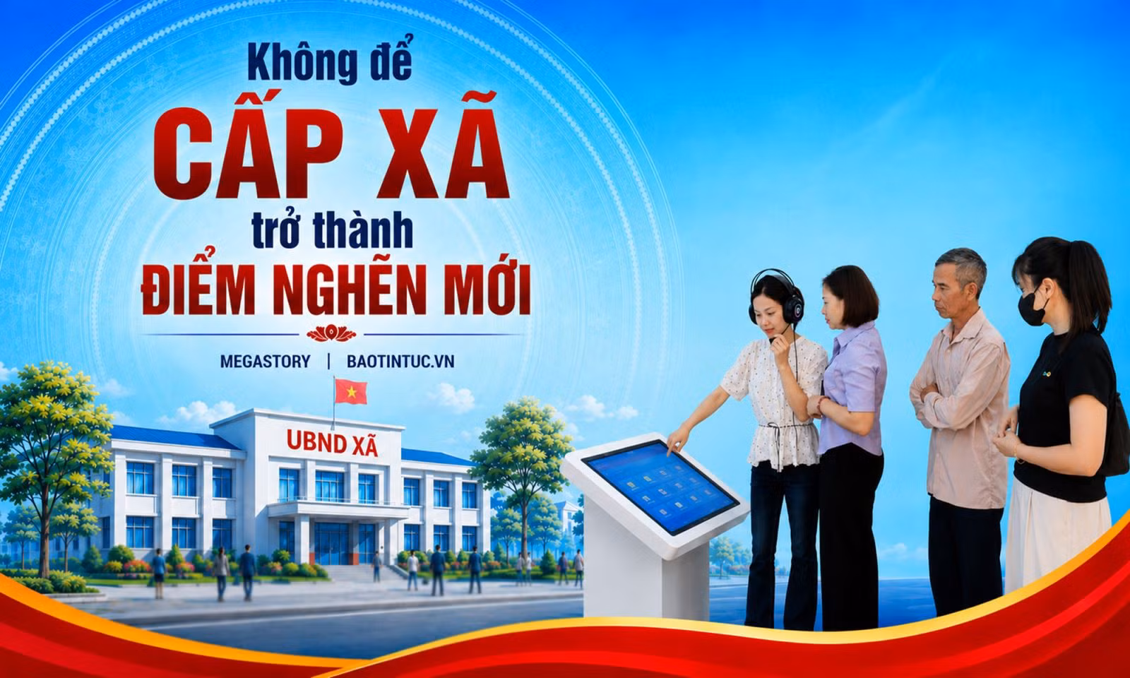 Không để cấp xã trở thành điểm nghẽn mới