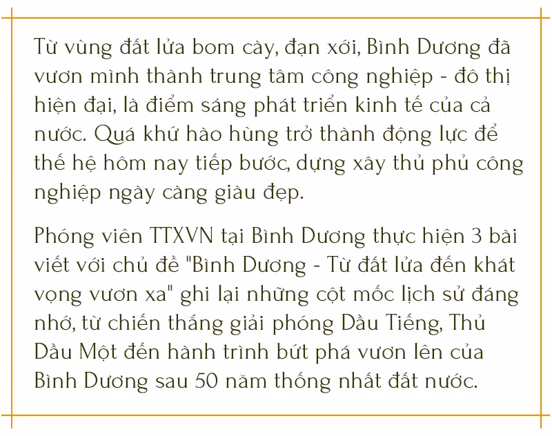 Bình Dương - Từ đất lửa đến khát vọng vươn xa - Bài 1: Mắt xích lịch sử mùa Xuân 1975 ảnh 1